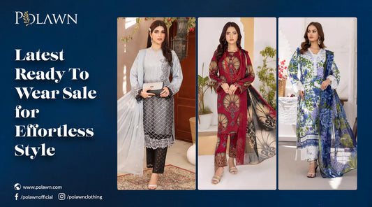 Latest Ready To Wear Sale for Effortless Style up to 25%
